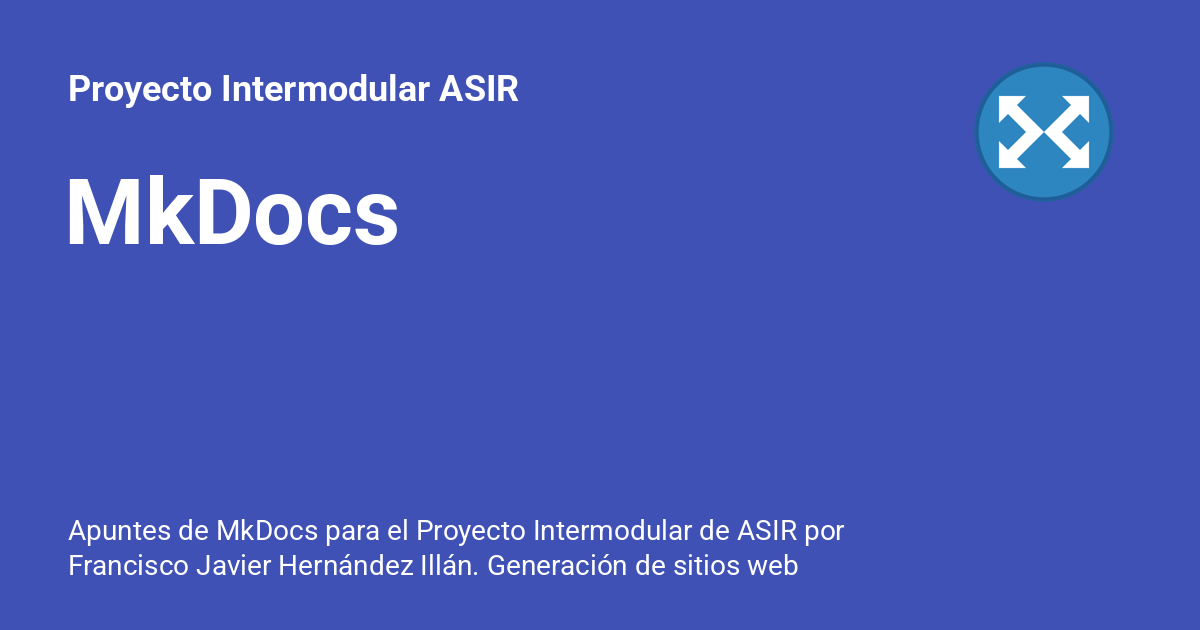 MkDocs - Proyecto Intermodular ASIR